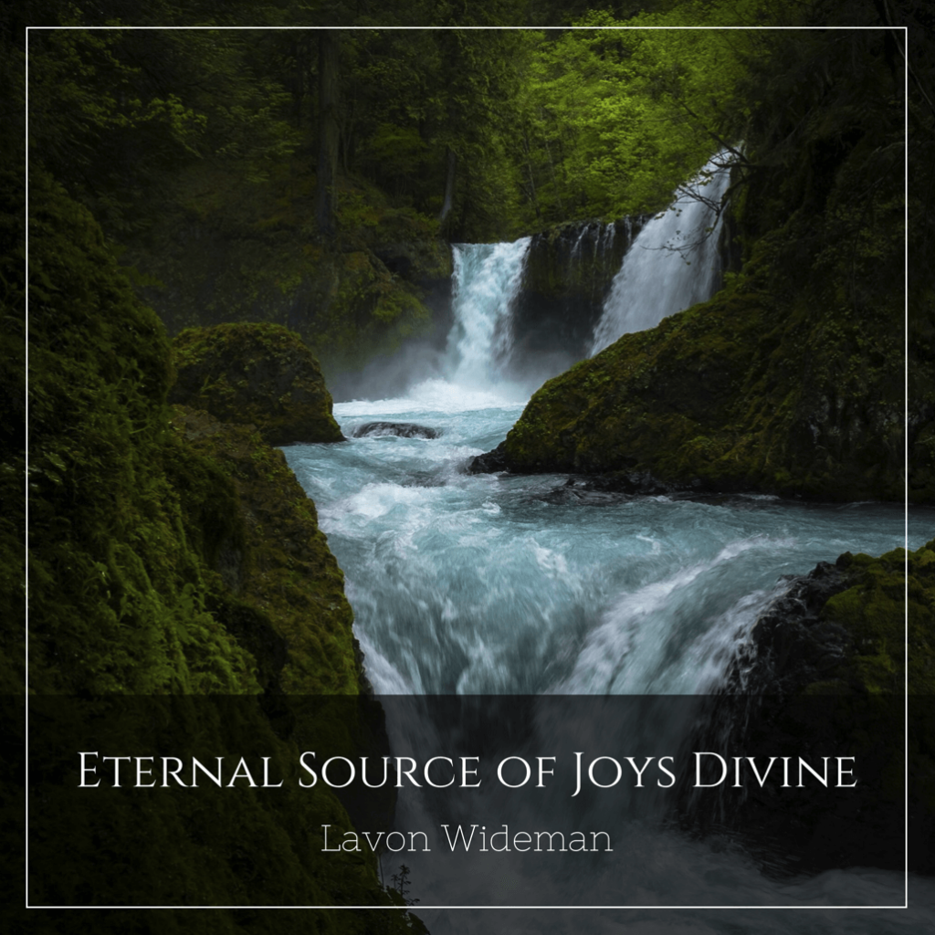 Album art for Eternal Source of Joys Divine by Lavon Wideman.