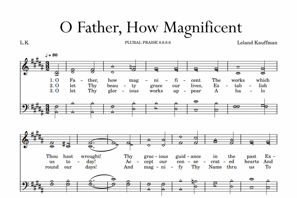 Post image for O Father, How Magnificent